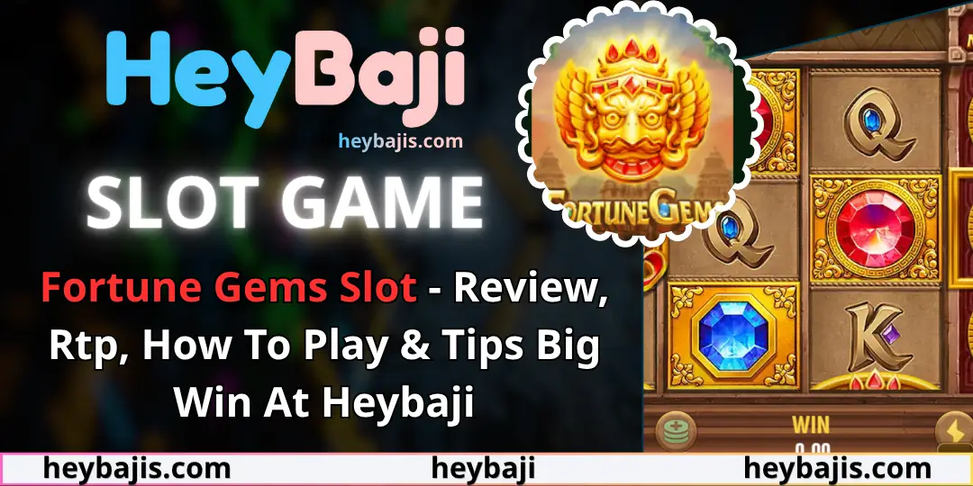 Fortune Gems Slot heybaji