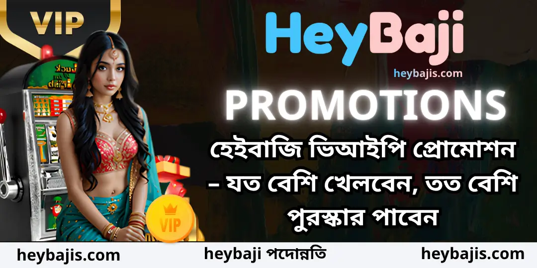 heybaji vip bonus heybaji